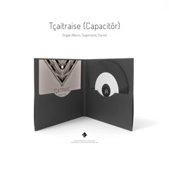 Music CD: TÇAITRAISE ( CAPACITÔR ) / Electronic music single slbum