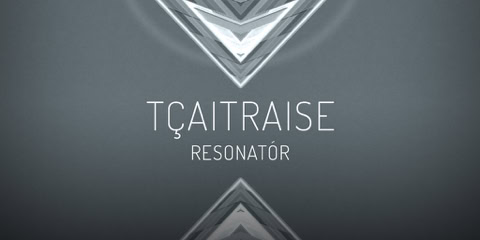 CD Cover: TÇAITRAISE ( RESONATÓR ) / Electronic music single slbum