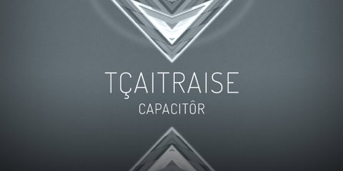 CD Cover: TÇAITRAISE ( CAPACITÔR ) / Electronic music single slbum